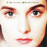 SinÃ©ad O'Connor - So Far... The Best Of SinÃ©ad O'Connor