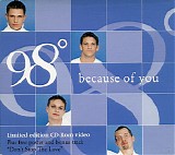 98Â° - Because Of You [CD 2]