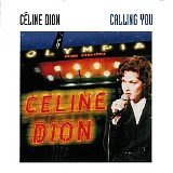 Celine Dion - Calling You