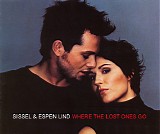 Sissel & Espen Lind - Where The Lost Ones Go