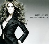 Celine Dion - Taking Chances