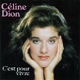 Celine Dion - C'est Pour Vivre