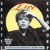 Brigitte Kaandorp - Waar Gaat Zij Helemaal Alleen Heen