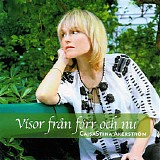 CajsaStina Ã…kerstrÃ¶m - Visor FrÃ¥n FÃ¶rr Och Nu