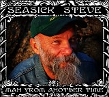 Seasick Steve - Man From Another Time