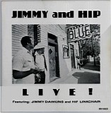 Jimmy Dawkins & Hip Linkchain - Jimmy And Hip Live