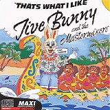 Jive Bunny and the Mastermixers - That's What I Like