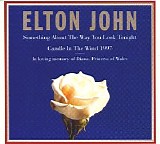 Elton John - Something About The Way You Look Tonight/Candle In The Wind 1997