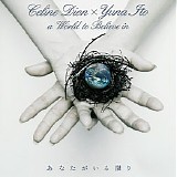 Celine Dion & Yuna Ito - A World To Believe In