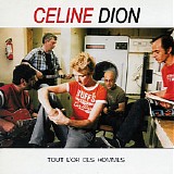 Celine Dion - Tout L'or Des Hommes