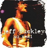 Jeff Buckley - So Real