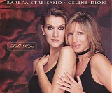 Barbra Streisand & Celine Dion - Tell Him