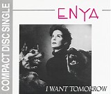 Enya - I Want Tomorrow