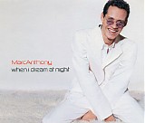 Marc Anthony - When I Dream At Night