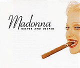 Madonna - Deeper And Deeper