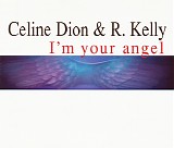 Celine Dion & R. Kelly - I'm Your Angel [CD 2]