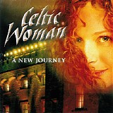 Celtic Woman - A New Journey