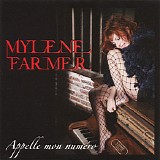 Mylene Farmer - Appelle Mon NumÃ©ro