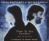 Sarah Brightman & Andrea Bocelli - Time To Say Goodbye