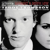 Teddy Thompson - Up Front & Down Low