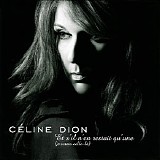 Celine Dion - Et S'il N'en Restait Qu'une (Je Serais Celle-LÃ )