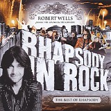 Robert Wells - The Best Of Rhapsody