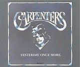 Carpenters - Yesterday Once More