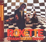 Roxette - Rox Archives Vol. 5: Crash! Boom! Bang!