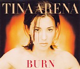 Tina Arena - Burn [CD 1]