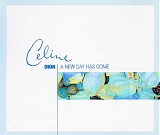 Celine Dion - A New Day Has Come [maxi]