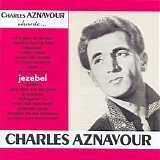 Charles Aznavour - Jezebel