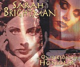 Sarah Brightman - A Question Of Honour