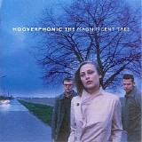 Hooverphonic - The Magnificent Tree