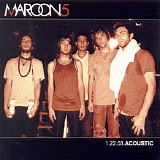 Maroon 5 - 1.22.03.Acoustic