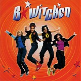 B*Witched - B*Witched