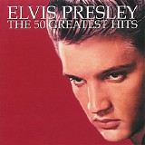 Elvis Presley - The 50 Greatest Hits