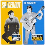 Leonard Nimoy / William Shatner - Spaced Out: The Best Of Leonard Nimoy And William Shatner