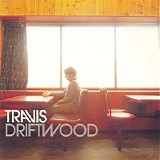 Travis - Driftwood