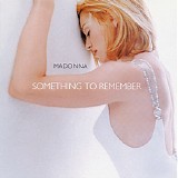 Madonna - Something To Remember