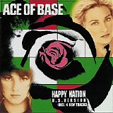 Ace of Base - Happy Nation [U.S. version]