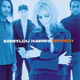 Emmylou Harris - Spyboy