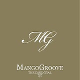 Mango Groove - The Essential