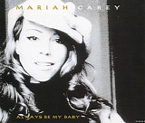 Mariah Carey - Always Be My Baby [CD 1]