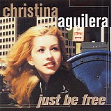 Christina Aguilera - Just Be Free