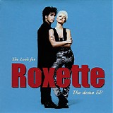 Roxette - The Look For Roxette - The Demo EP