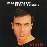 Enrique Iglesias - Vivir