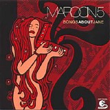 Maroon 5 - Songs About Jane