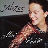 AlizÃ©e - Moi... Lolita