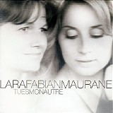 Lara Fabian & Maurane - Tu Es Mon Autre