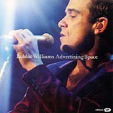 Robbie Williams - Advertising Space [CD 2]